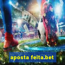 aposta feita.bet